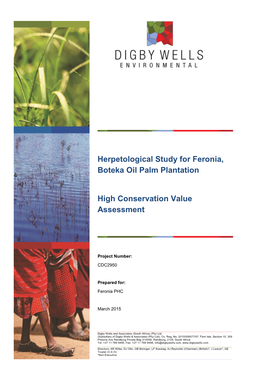 Herpetological Study for Feronia, Boteka Oil Palm Plantation High Conservation Value Assessment