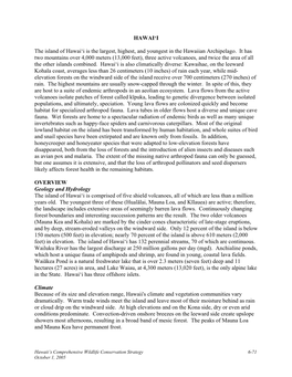 HAWAI'i the Island of Hawai'i Is the Largest, Highest, and Youngest In