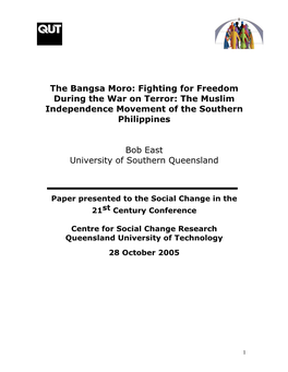 The Bangsa Moro: Fighting for Freedom During the War on Terror: the Muslim Independence Movement of the Southern Philippines