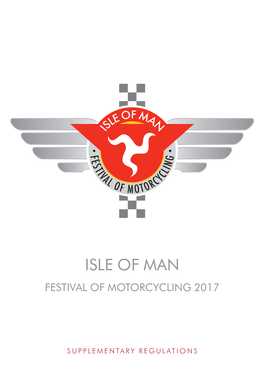 Isle of Man TT Mountain Circuit, Which Is 60.70Km (37.73 Miles) in Length, on Highways, Which Are Closed to the Public During Practice and Race Periods