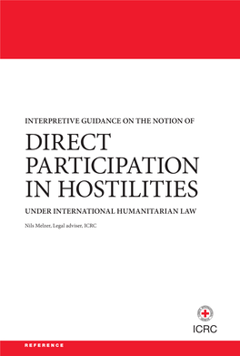 Interpretive Guidance on the Notion of Direct Participation in Hostilities