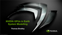 NVIDIA Gpus in Earth System Modeling