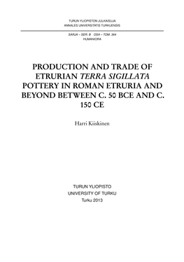 Production and Trade of Etrurian Terra Sigillata Pottery in Roman Etruria and Beyond Between C