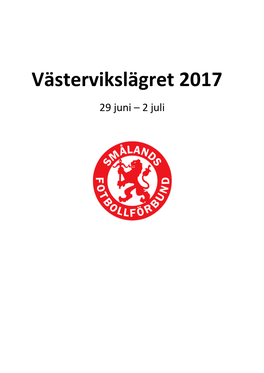 Västervikslägret 2017 29 Juni – 2 Juli