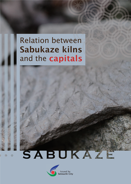 Sabukaze Kilns and the Capitals