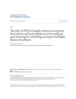 The Roles of AVR4 in Fungal Virulence,Cercosporin Biosynthesis and Its Potential Use in Host Induced Gene Silencing for Controll