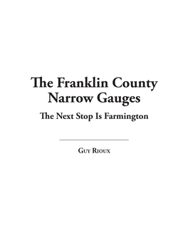 The Franklin County Narrow Gauges