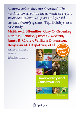 The Need for Conservation Assessments of Cryptic Species Complexes Using an Amblyopsid Cavefish (Amblyopsidae: Typhlichthys) As a Case Study Matthew L
