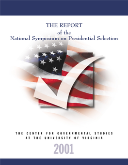 THE REPORT of the National Symposium on Presidential Selection