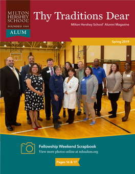 Thy Traditions Dear Milton Hershey School® Alumni Magazine