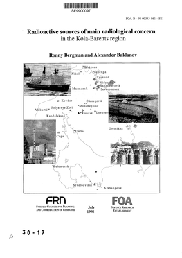 Radioactive Sources of Main Radiological Concern in the Kola-Barents Region