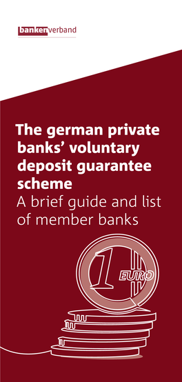 The German Private Banks' Voluntary Deposit Guarantee Scheme a Brief