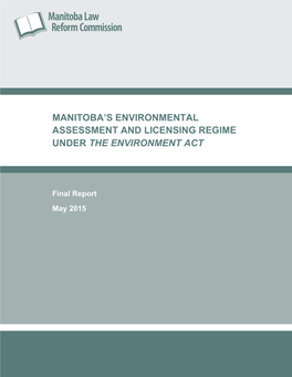 Manitoba's Environmental Assessment and Licensing Regime
