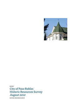 City of Paso Robles Historic Resources Survey August 2010 HISTORIC RESOURCES GROUP 