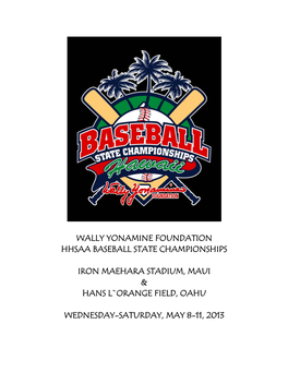 Wally Yonamine Foundation Hhsaa Baseball State Championships