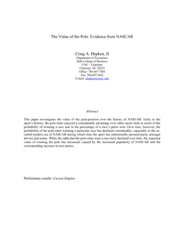 The Value of the Pole: Evidence from NASCAR Craig A. Depken, II