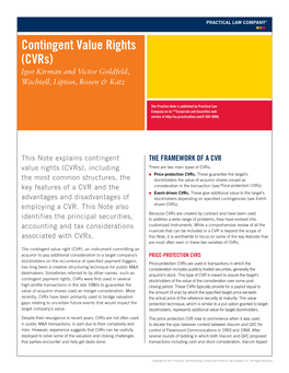 Contingent Value Rights (Cvrs) Igor Kirman and Victor Goldfeld, Wachtell, Lipton, Rosen & Katz