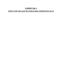 EXHIBIT SBL-2 TOWN and VILLAGE of COXSACKIE COMMUNITY PLAN Town and Village of Coxsackie Community Plan June 2008