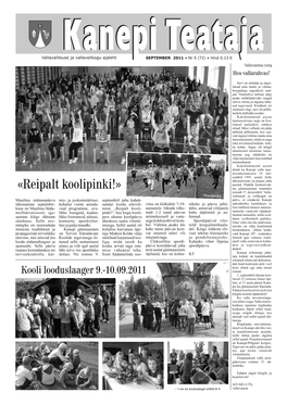 SEPTEMBER 2011 • Nr 5 (72) • Hind 0.13 € Vallavanema Veerg Hea Vallarahvas!