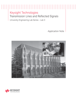 Keysight Technologies Transmission Lines and Reflected Signals University Engineering Lab Series - Lab 3