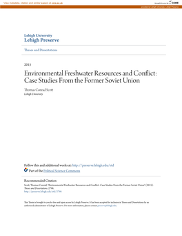 Environmental Freshwater Resources and Conflict: Case Studies from the Former Soviet Union Thomas Conrad Scott Lehigh University