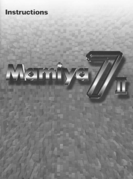Mamiya 7II Camera Manual