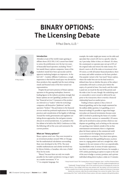 Binary OPTIONS: the Licensing Debate