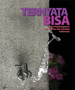 Cerita Pembangunan Air Minum Dan Sanitasi Indonesia TERNYATA