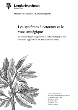 Les Systèmes Électoraux Et Le Vote Stratégique Le Facteur Psychologique Et Le Vote Stratégique Aux Élections Législatives En Suède Et En France