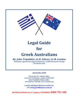 Legal Guide for Greek Australians By: John Tripidakis, LL.B