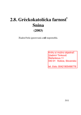 2.8. Gréckokatolícka Farnosť Snina (2003)