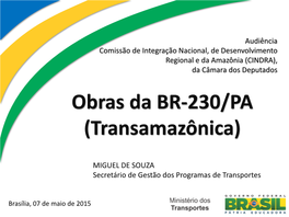 Obras Da BR-230/PA (Transamazônica)