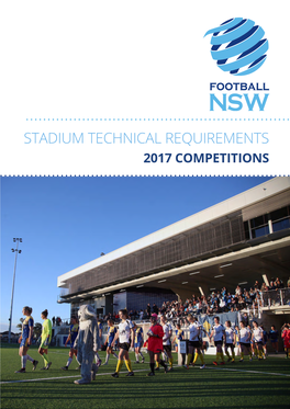 Stadium Technical Requirements 2017 Competitions Contents