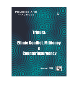 Tripura: Ethnic Conflict, Militancy and Counterinsurgency