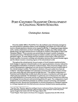 Port-Centered Transport Development in Colonial North Sumatra Christopher Airriess