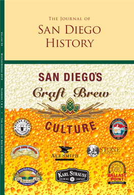 San Diego History Center Is a Museum, Education Center, and Research Library Your Contribution Founded As the San Diego Historical Society in 1928