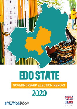 EDO STATE GOVERNORSHIP ELECTION REPORT 2020 2020 Nigeria Civil Society Situation Room