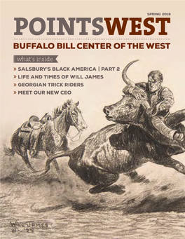 What's Inside Salsbury’S Black America | PART 2 LIFE and TIMES of WILL JAMES GEORGIAN TRICK RIDERS MEET OUR NEW CEO About the Cover