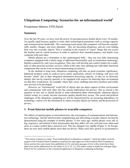 Ubiquitous Computing: Scenarios for an Informatized World1