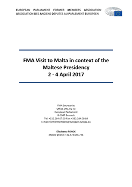 FMA Visit to Malta in Context of the Maltese Presidency 2 - 4 April 2017