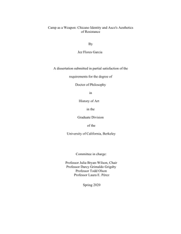 Chicano Identity and Asco's Aesthetics of Resistance by Jez Flores Garcia a Dissertation Submitted in Partial