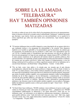 Telebasura" Hay También Opiniones Matizadas