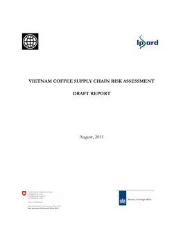 VIETNAM COFFEE SUPPLY CHAIN RISK ASSESSMENT DRAFT REPORT August, 2011