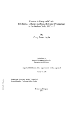 Elective Affinity and Crisis: Intellectual Entanglements and Political Divergences in the Weber Circle, 1912–17