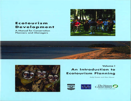 Ecotourism Development a Manual for Conservation Planners and Managers