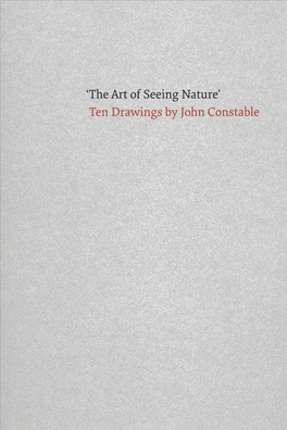 'The Art of Seeing Nature' Ten Drawings by John Constable