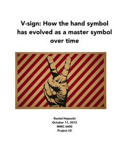 V-Sign: How the Hand Symbol Has Evolved As a Master Symbol Over Time