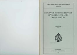 Report of Board on Tests of Revolvers and Auto­ Matic Pistols