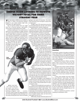 DEEPER BISON LOOKING to IMPROVE VICTORY TOTAL for THIRD STRAIGHT YEAR Rom Two Wins in 2002 to Six in 2003 to Going to Be Years of Transition