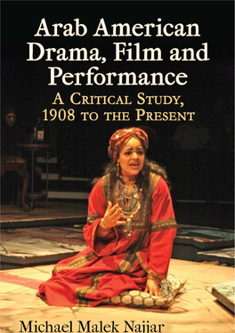 Arab American Drama, Film and Performance